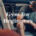 Gym for Beginners